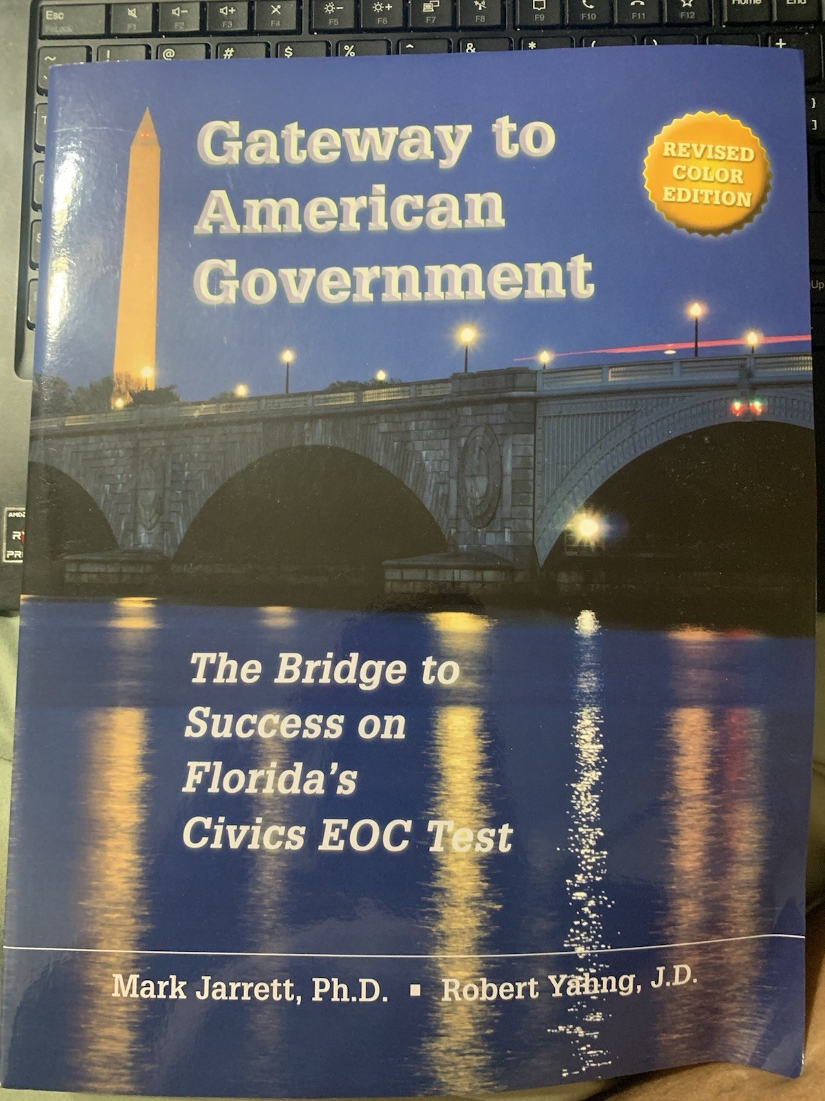 Gateway to American Civics & Government The Bridge to Success Florida EOC TEST