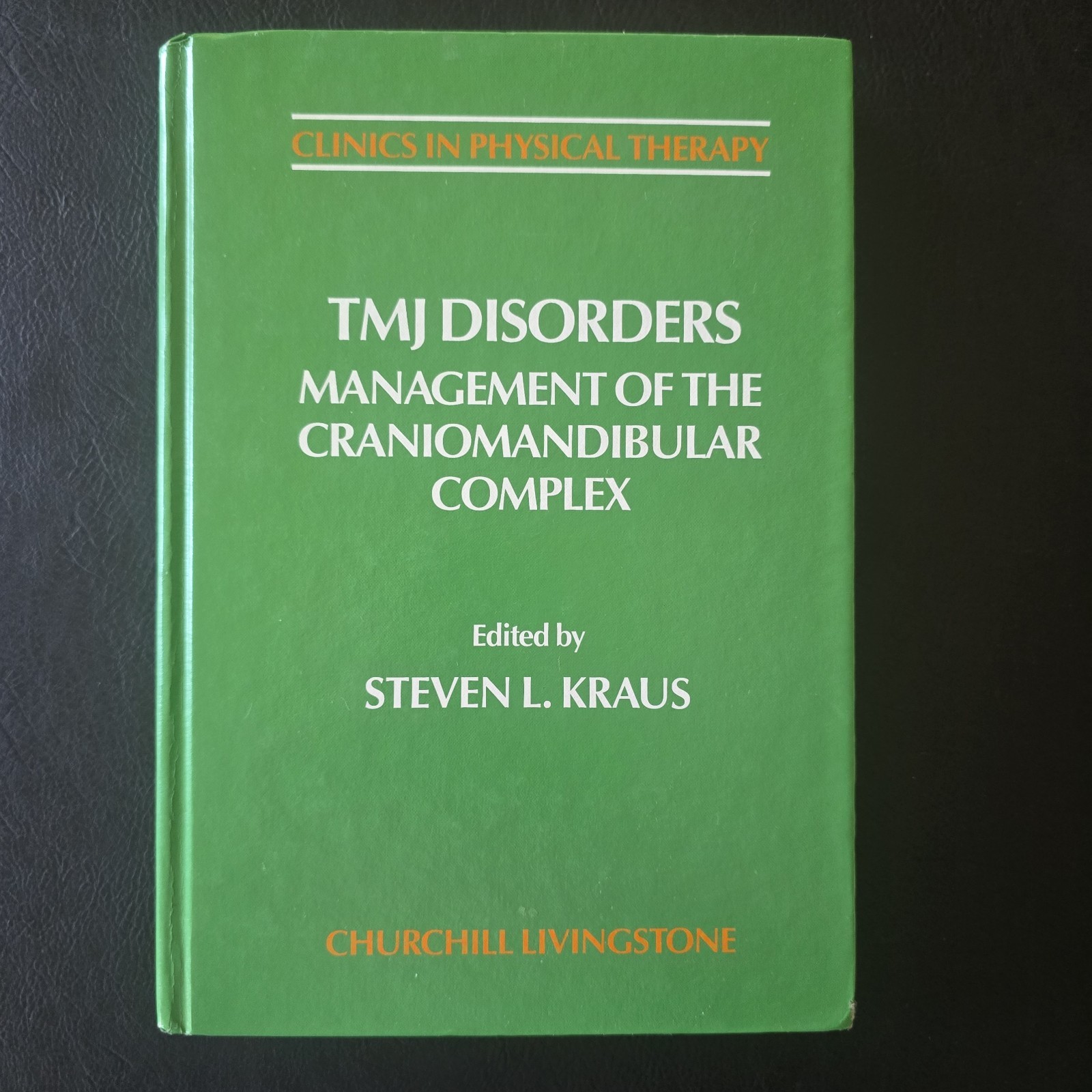 TMJ Disorders: Management of the Craniomandibular Complex Clinics in Physic.