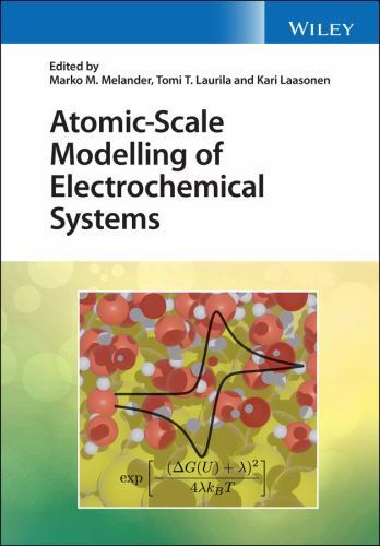 Atomic-scale Modelling of Electrochemical Systems, Hardcover by Melander, Mar…