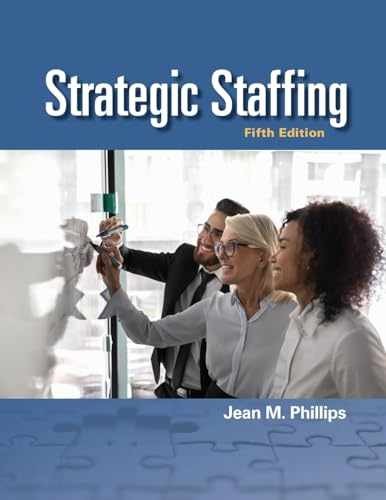 Strategic Staffing – Paperback, by Phillips Jean M. – Good