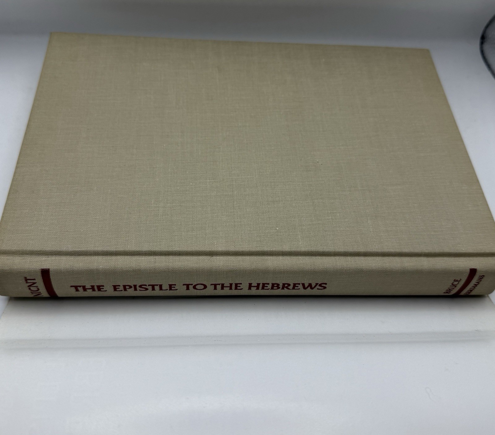 The Epistle to the Hebrews Revised F F Bruce NICNT Hardcover Commentary
