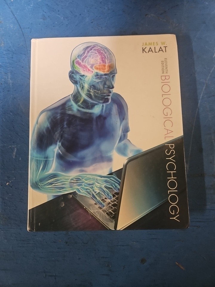 Biological Psychology by James Kalat