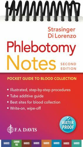Phlebotomy Notes : Pocket Guide to Blood Collection by Susan King Strasinger and