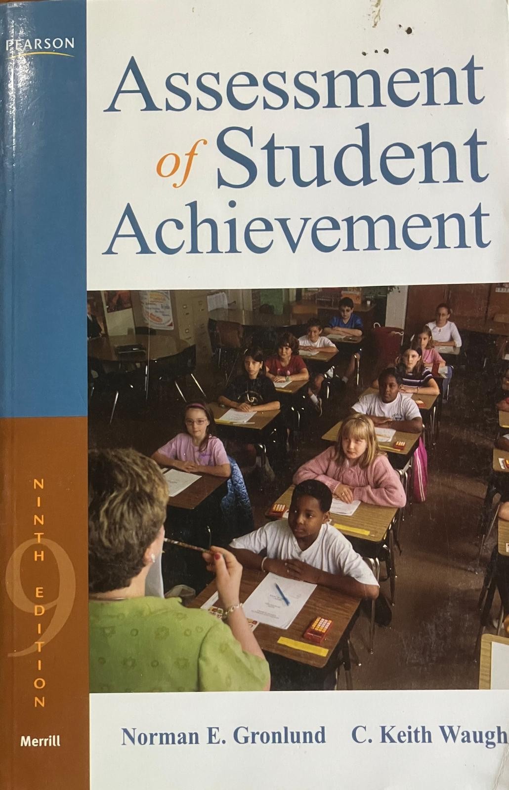 Assessment of Student Achievement by C. Keith Waugh and Norman E. Gronlund…