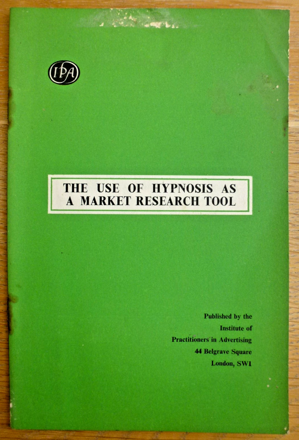 THE USE OF HYPNOSIS AS A MARKET RESEARCH TOOL – 1960 SOFT-COVERED LEAFLET