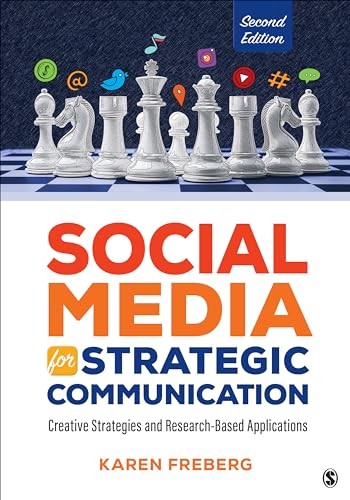 Social Media for Strategic Communication: Creative Strategies …