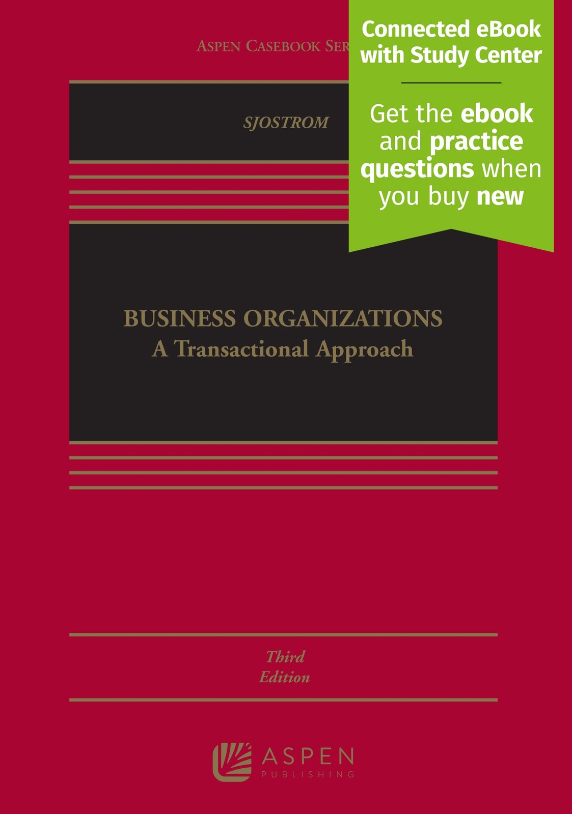Business Organizations: A Transactional Approach [Connected eBook with Study…