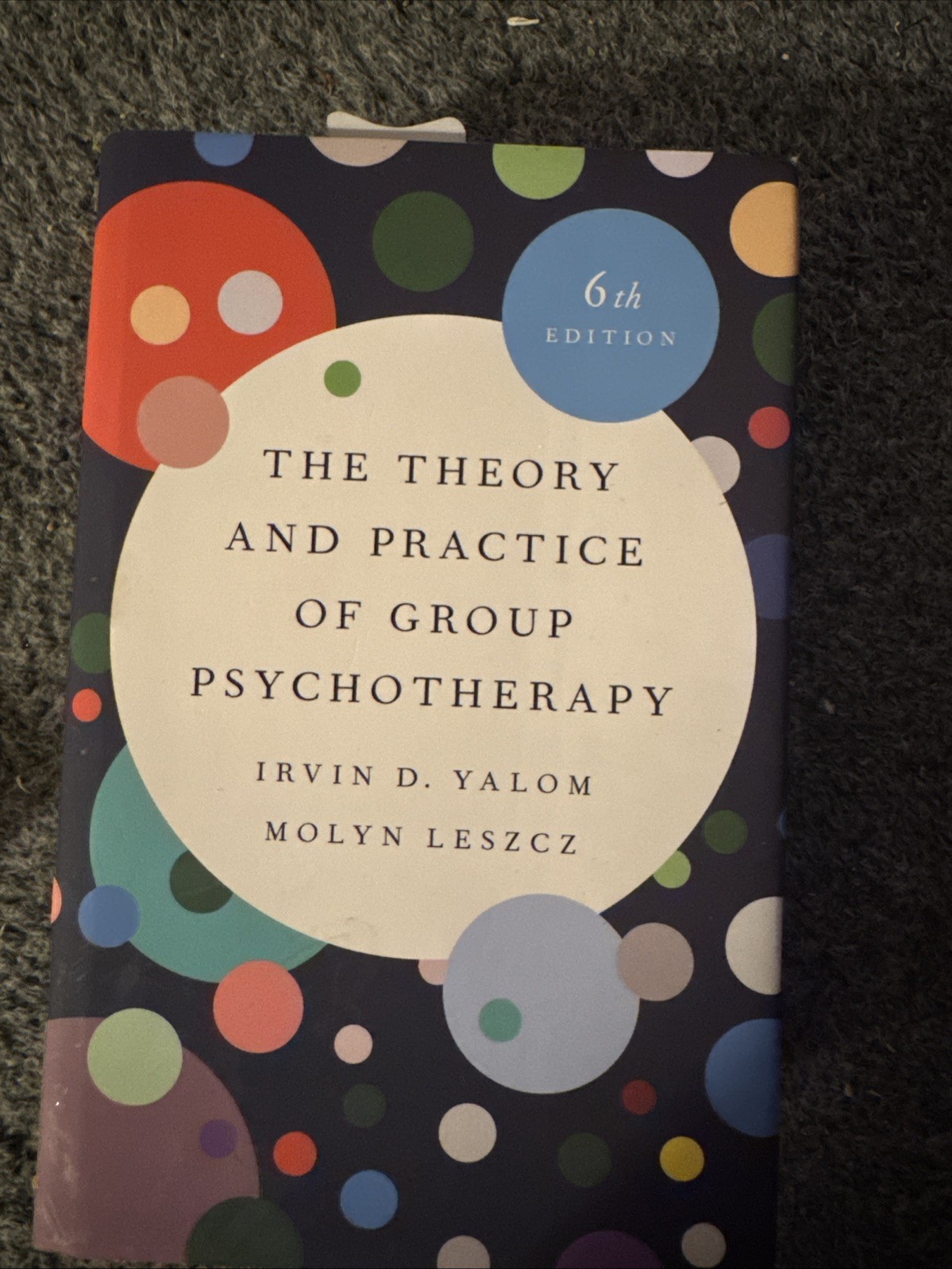 Theory and Practice of Group Psychotherapy (Revised) by Molyn Leszcz and…