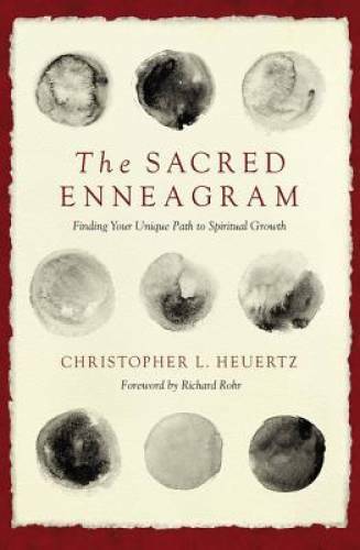 The Sacred Enneagram: Finding Your Unique Path to Spiritual Growth – VERY GOOD