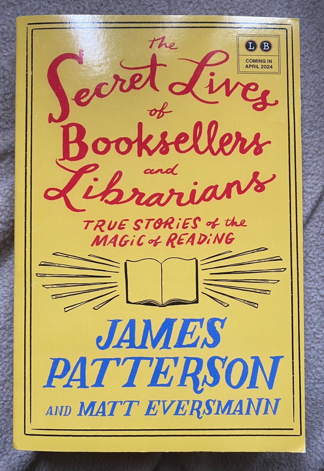 Secret Lives Booksellers & Librarians: True stories of reading