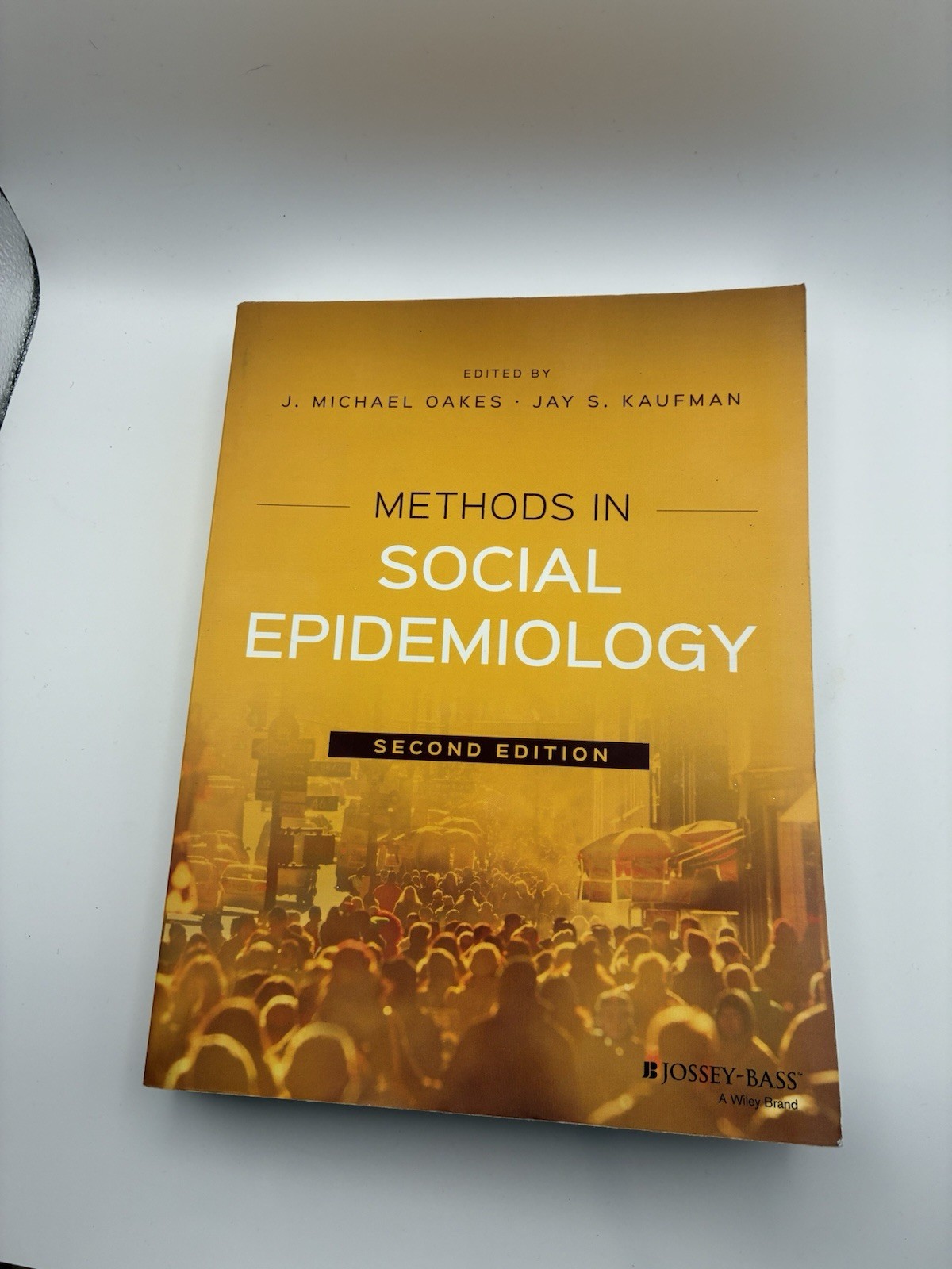 Methods in Social Epidemiology 2nd Ed – Paperback by J Michael Oakes – Very Good