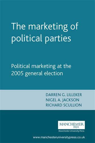 The marketing of political parties: Political marketing at the 2005 general elec