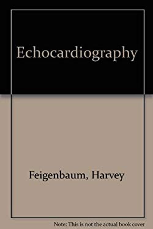 Feigenbaum’s Echocardiography Hardcover Harvey Feigenbaum