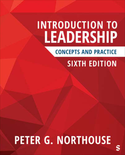 Introduction to Leadership: Concepts and Practice by Peter G Northouse: Used