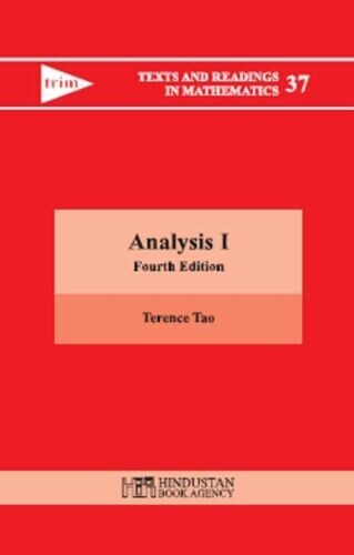 ANALYSIS I by Terence Tao, 4TH EDITION – Brand New