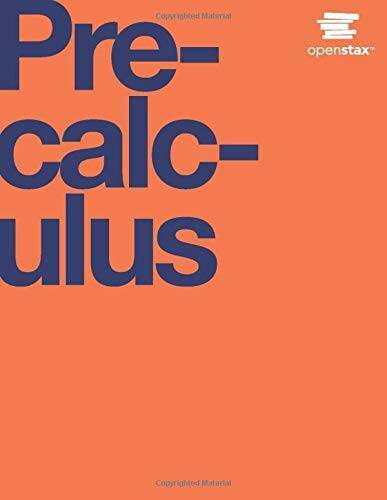 Precalculus – Hardcover By OpenStax – GOOD