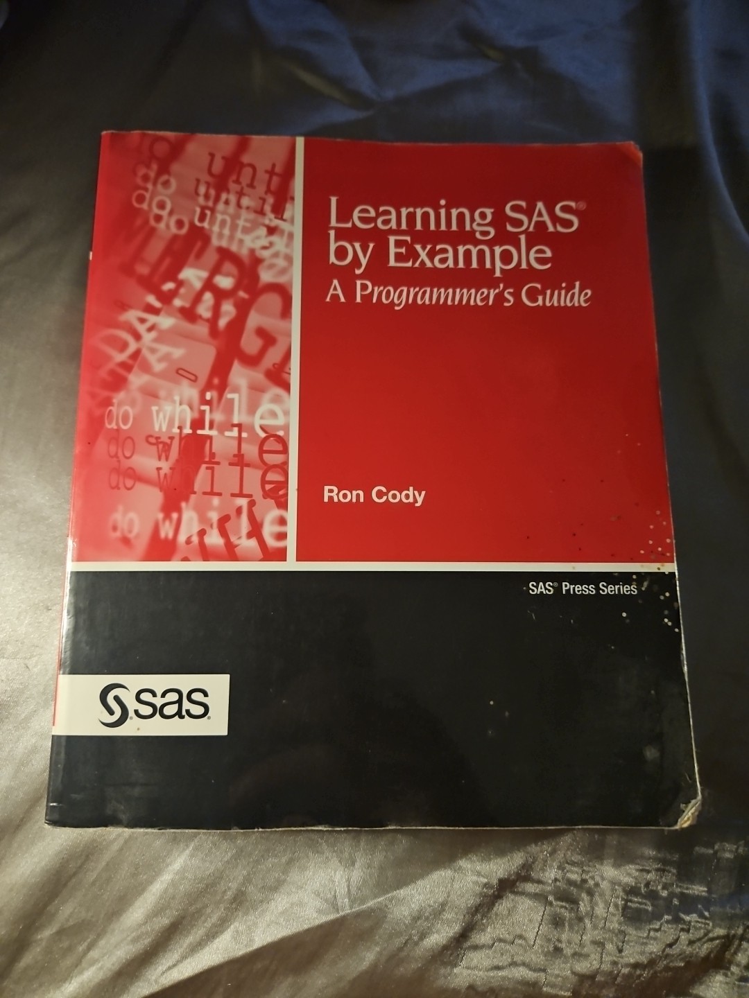 Learning SAS by Example : A Programmer’s Guide by Ron Cody (2007, Book, Other)