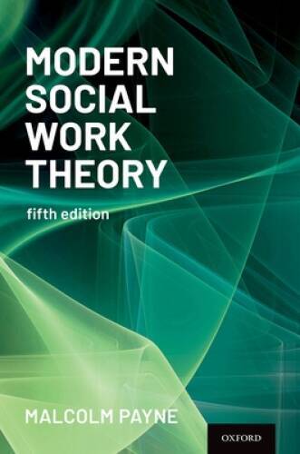 Modern Social Work Theory – Paperback By Payne, Malcolm – GOOD