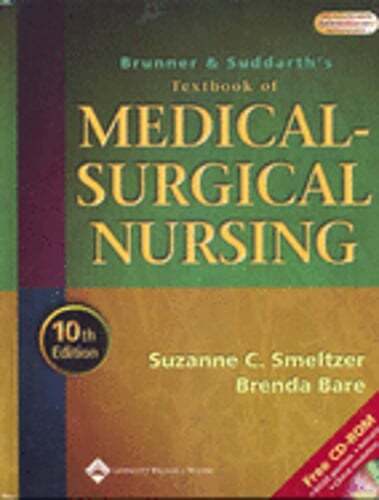 Brunner and Suddarth’s Textbook of Medical-Surgical Nursing: Used
