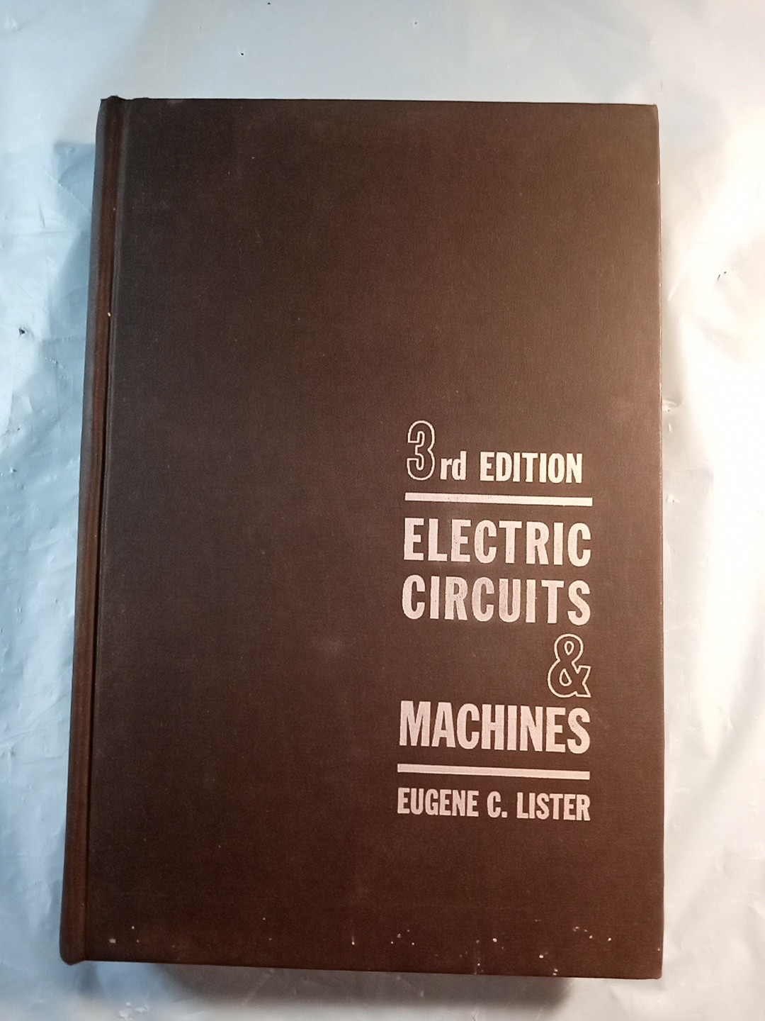 Electric Circuits And Machines– 3rd Edition– Eugene C. Lister–1960