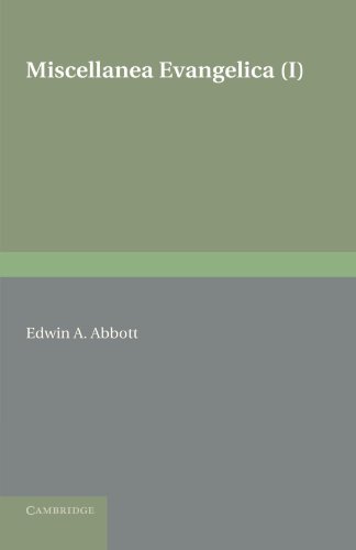 Miscellanea Evangelica: Volume 1, Abbott New 9781107600263 Fast Free Shipping-,