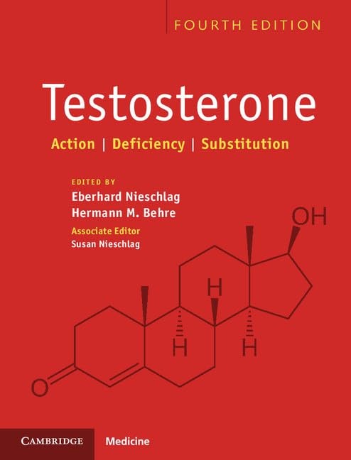Testosterone: Action, Deficiency, Substitution – hardcover Nieschlag, Eberha…