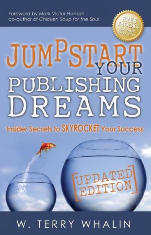 Jumpstart Your Publishing Dreams: Insider Secrets To Skyrocket Your Success