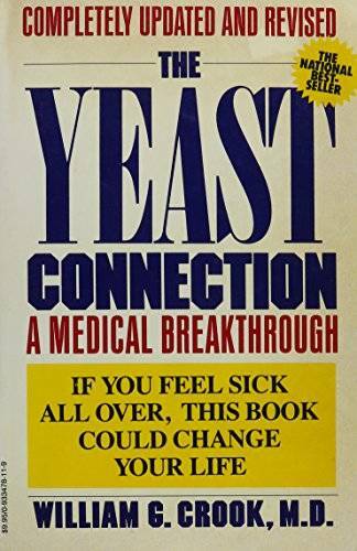 Yeast Connection – Paperback By Crook, William G. – GOOD