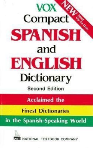 National Textbook Language Dictionaries Ser.: Vox Compact Spanish and English…