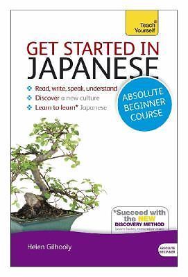 Get Started in Japanese Absolute Beginner- paperback, 1444174746, Helen Gilhooly