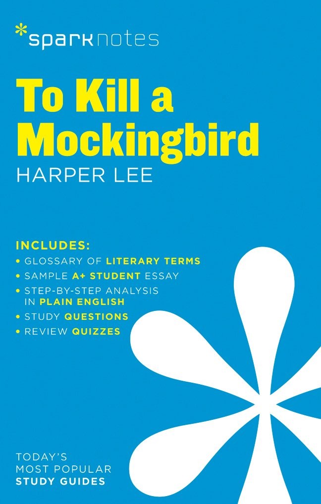 To Kill a Mockingbird SparkNotes Literature Guide (SparkNotes Literature Gui…