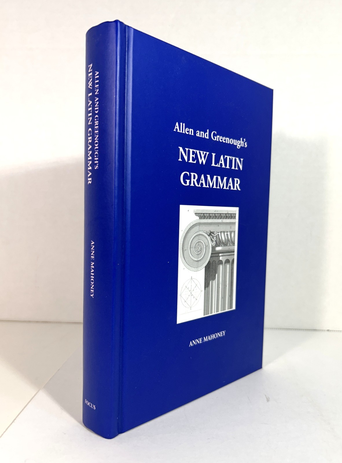 Allen and Greenough’s New Latin Grammar by Anne Mahoney 2001 Hardcover