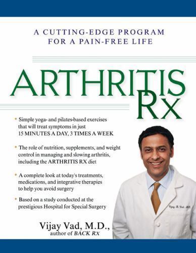 Arthritis Rx: A Cutting-Edge Program for a Pain-Fr- 9781592401642, hardcover, MD