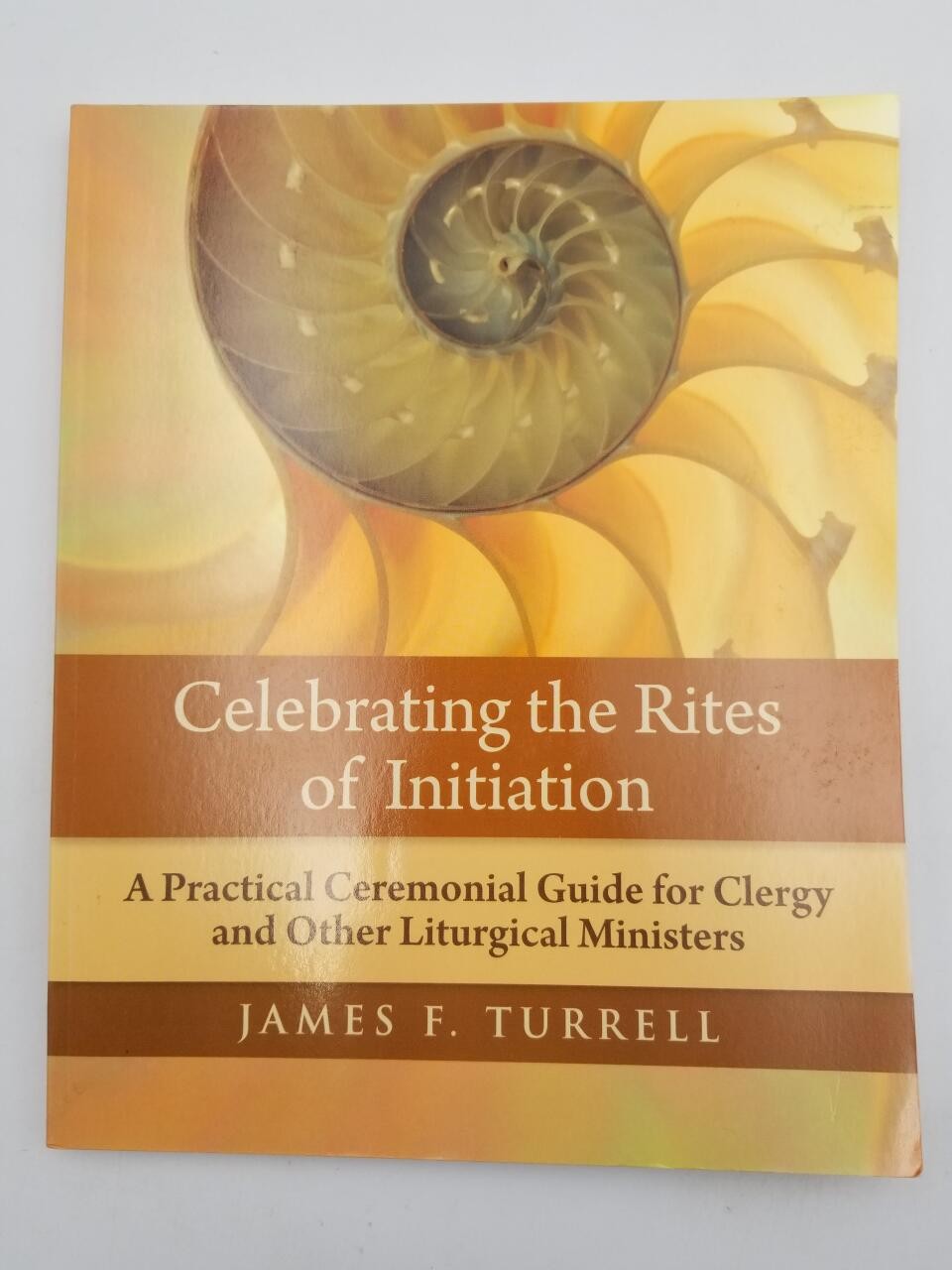 Celebrating the Rites of Initiation: A Practical Ceremonial Gu…