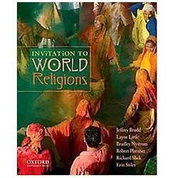 Invitation to World Religions by Brodd, Jeffrey; Little, Layne; Nystrom, Brad
