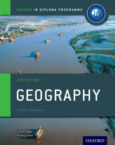 IB Geography Course Book 2nd edition: Oxford IB Diploma Programme by Nagle, Gar