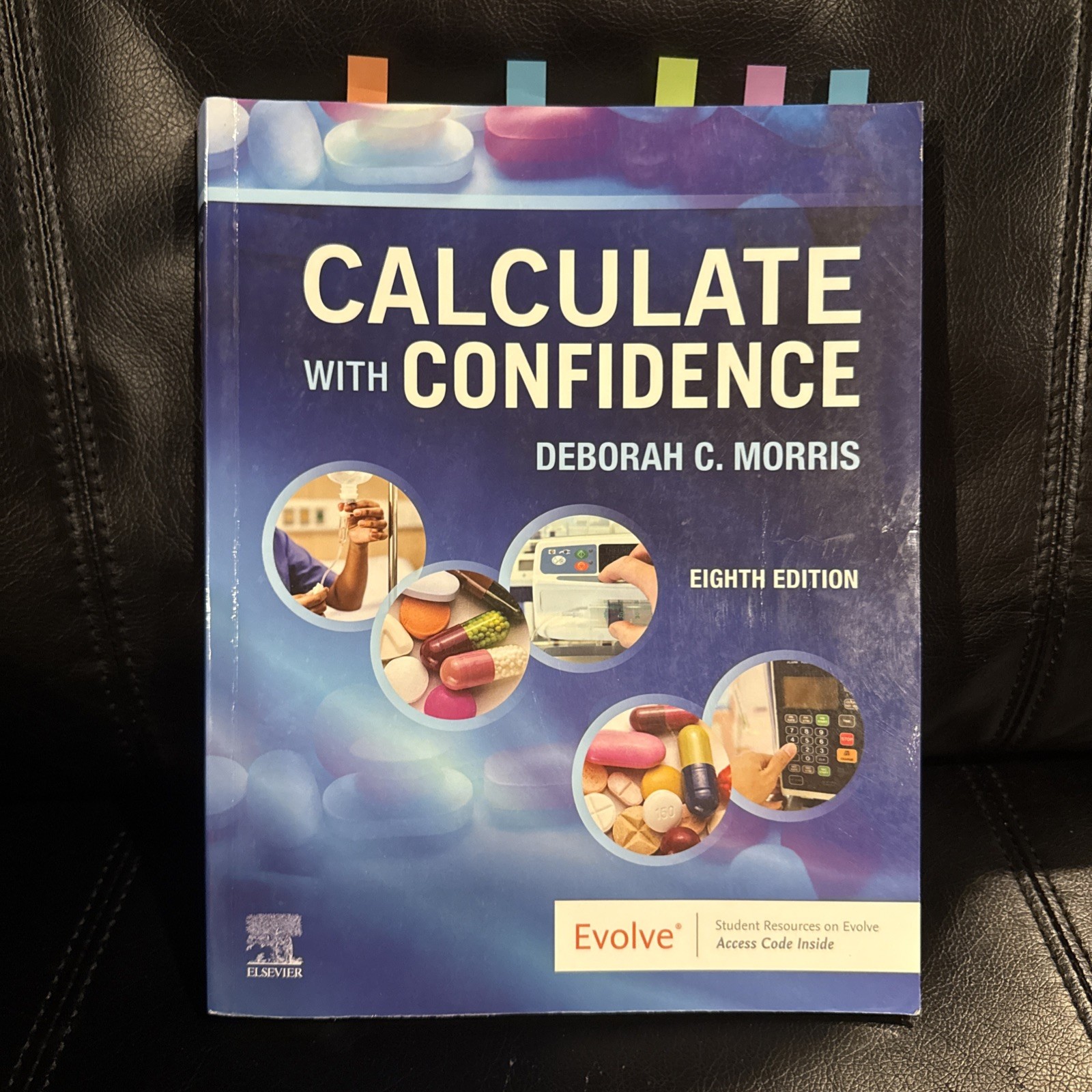 Calculate with Confidence 8th Edition Textbook Deborah C. Morris Elsevier