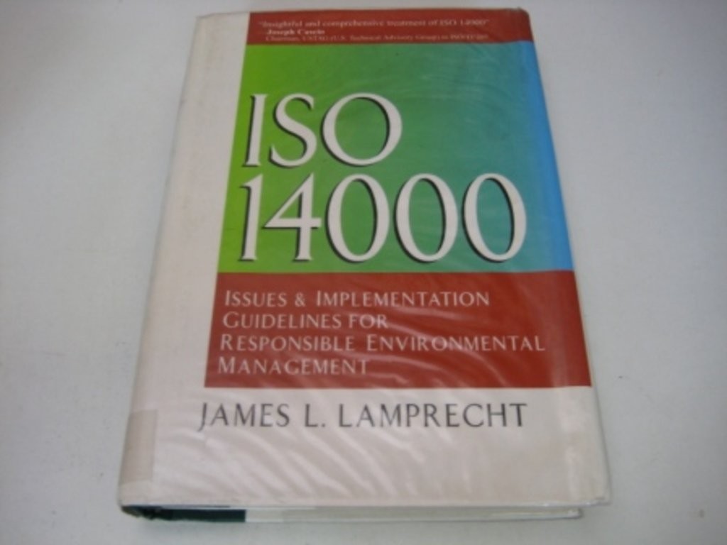 Iso 14000: Issues & Implementation Guidelines for Responsible Environmental …