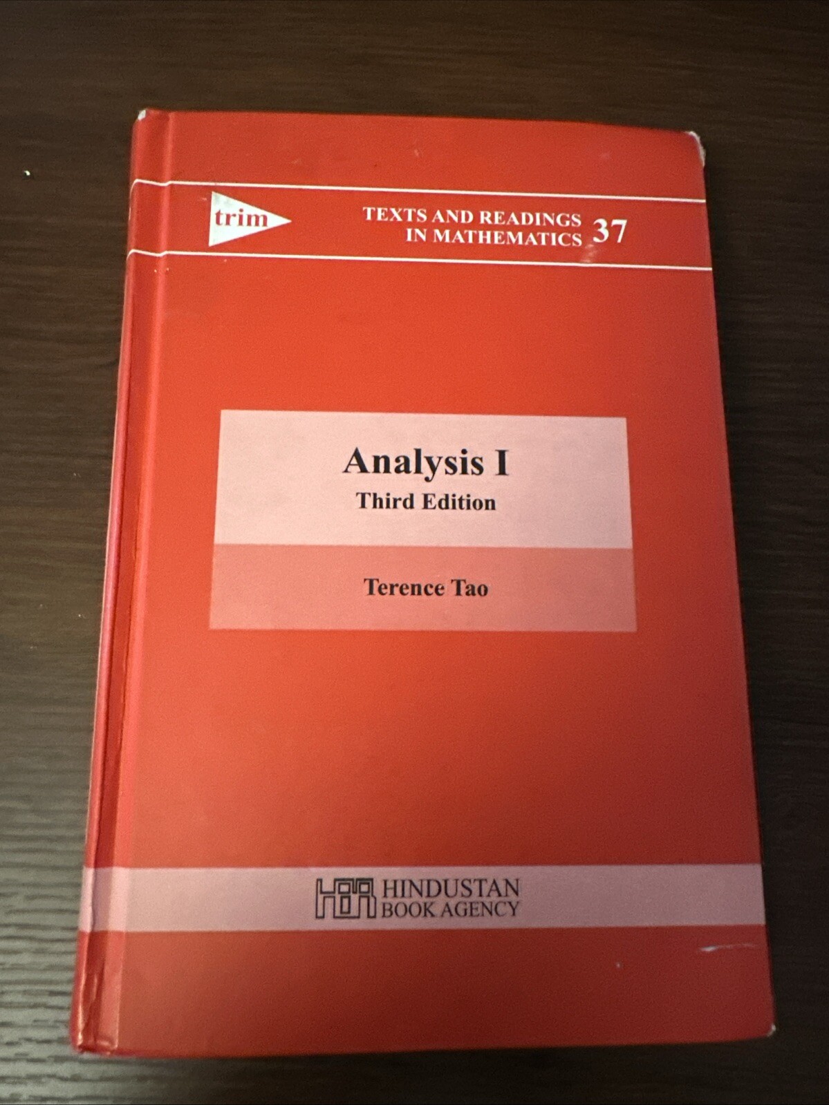 Analysis I: Third Edition (Texts and Readings in Mathematics) by Tao, Terence