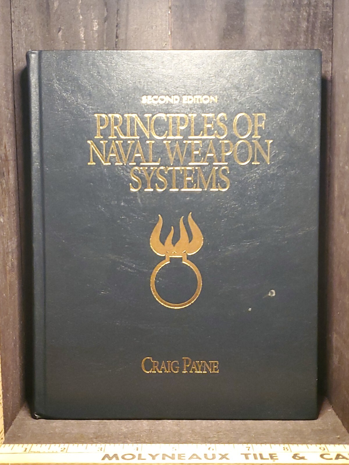 Principles of Naval Weapon Systems : Second Edition by Craig Payne (2010,…
