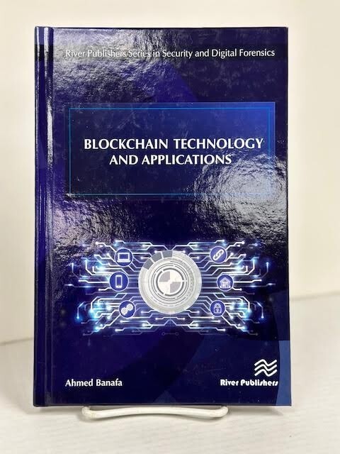 BLOCKCHAIN TECHNOLOGY AND APPLICATIONS BY AHMED BANAFA (2020, HARDCOVER)