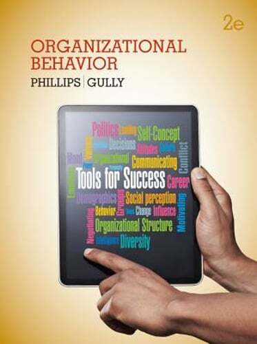 Organizational Behavior: Tools for Success by Jean M Phillips: Used