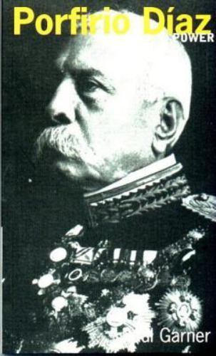 Porfirio Diaz (Profiles In Power)