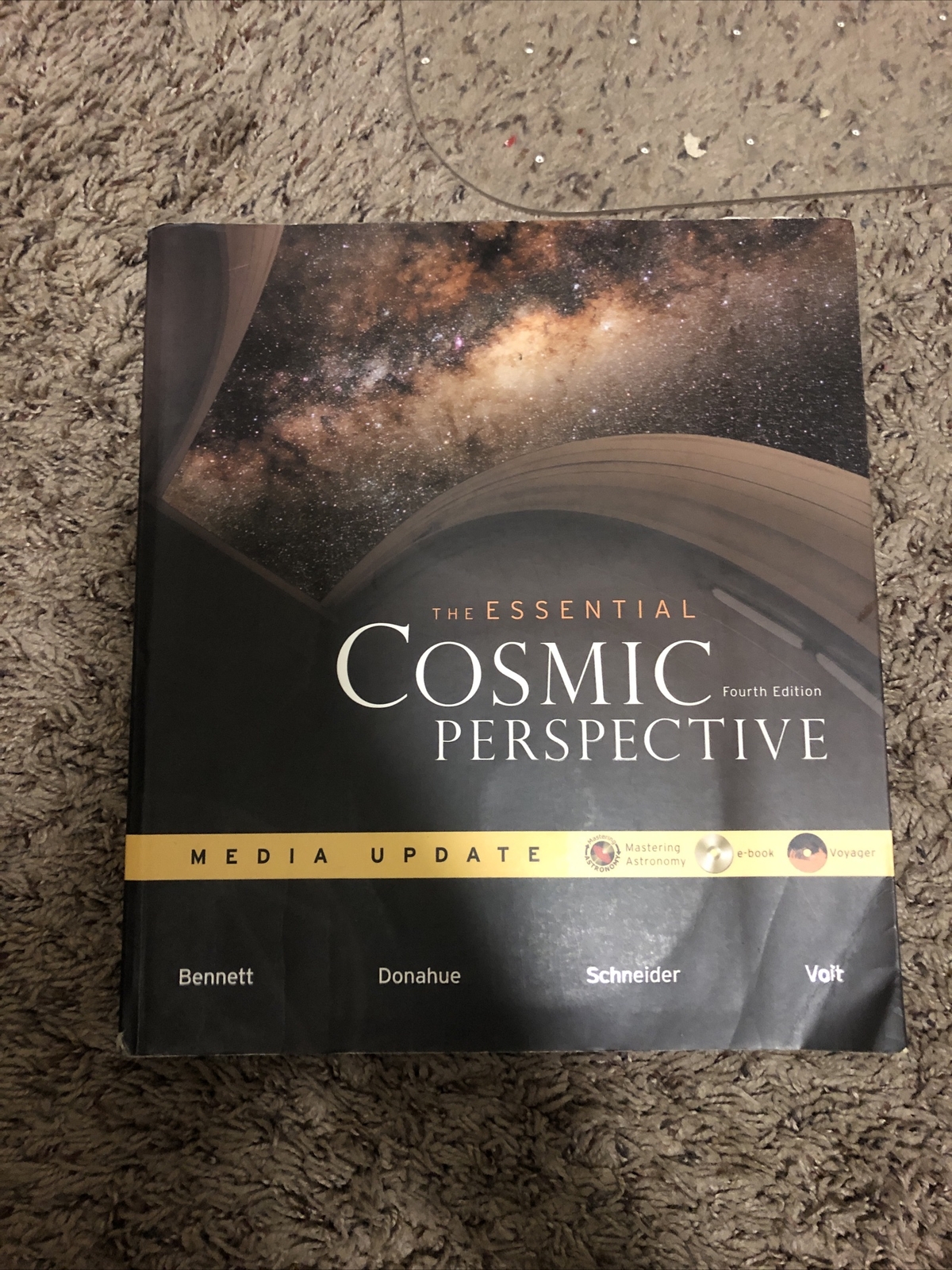 The Cosmic Perspective by Megan Donahue, Jeffrey O. Bennett, Nicholas Schneider