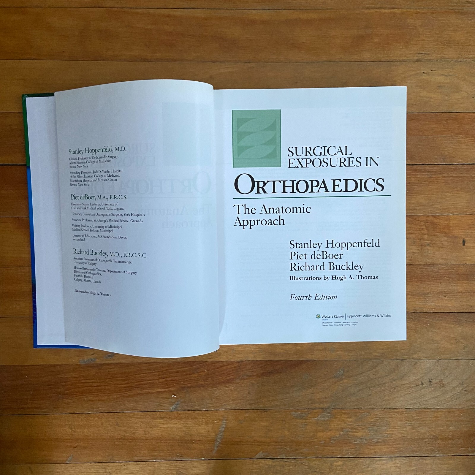 Surgical Exposures in Orthopaedics The Anatomical Approach 4th Ed Hardcover 2009