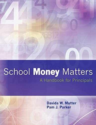 School Money Matters: A Handbook – Paperback, by Mutter Davida W.; – Very Good h