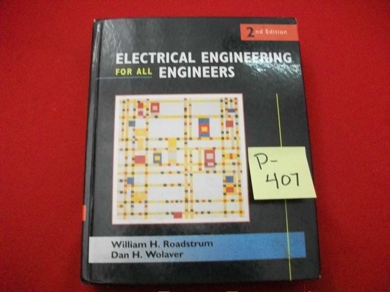 ELECTRICAL ENGINEERING FOR ALL ENGINEERS BY ROADSTRUM & WOLAVER GOOD CONDITION