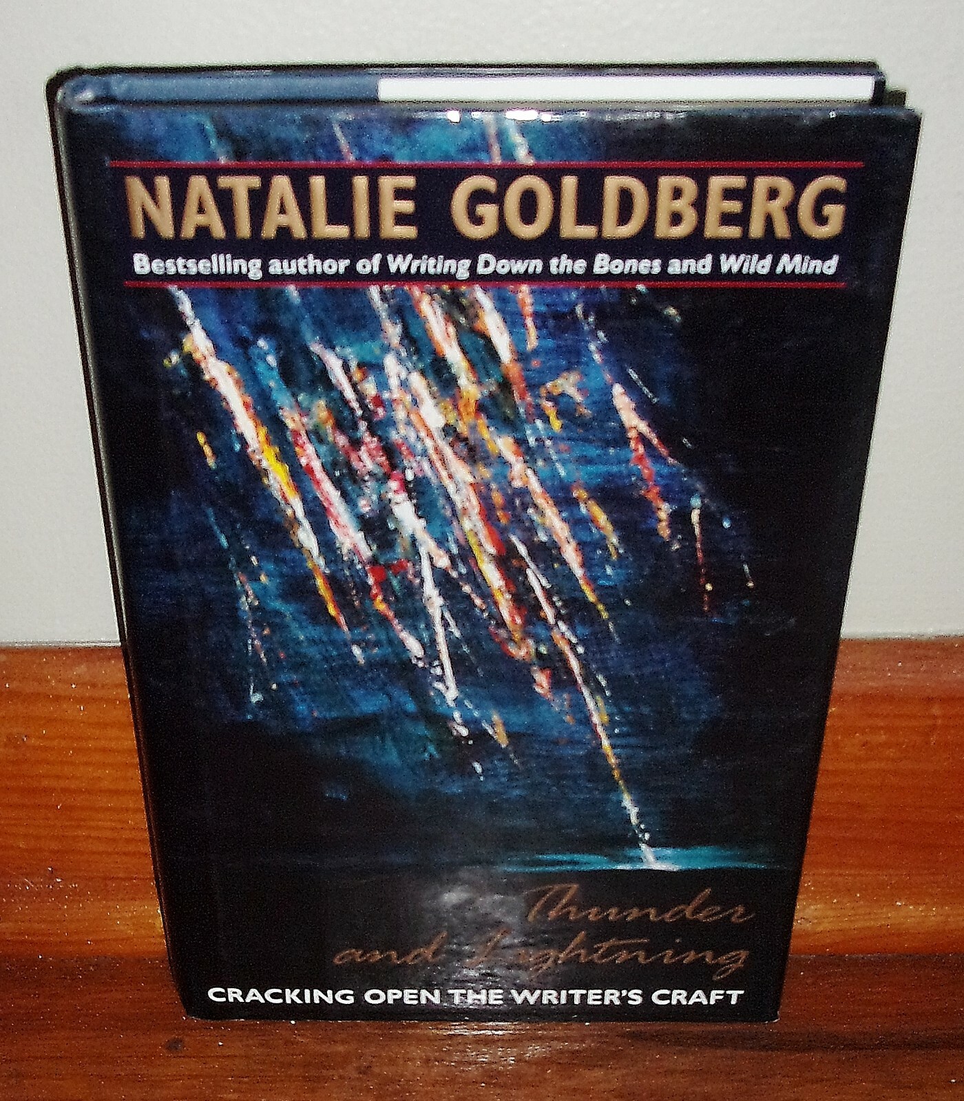 THUNDER & LIGHTNING-Cracking Open the Writer’s Craft-NATALIE GOLDBERG-1st HC dj!