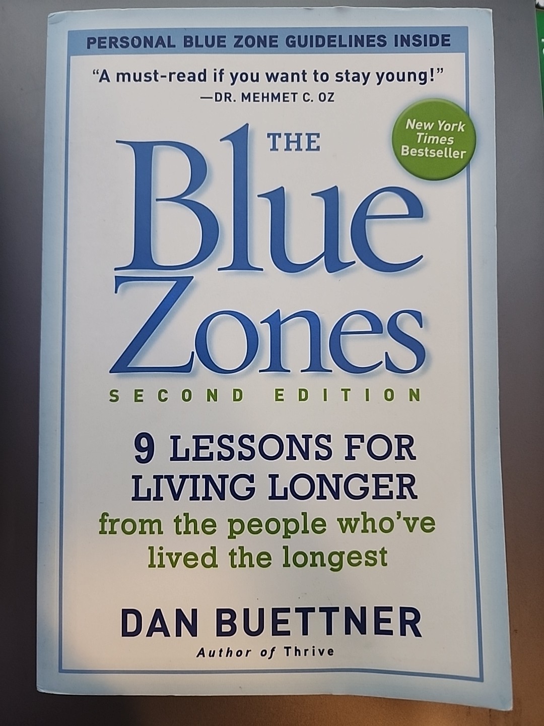 The Blue Zones Ser.: Blue Zones, Second Edition 9 Lessons for Living Longer