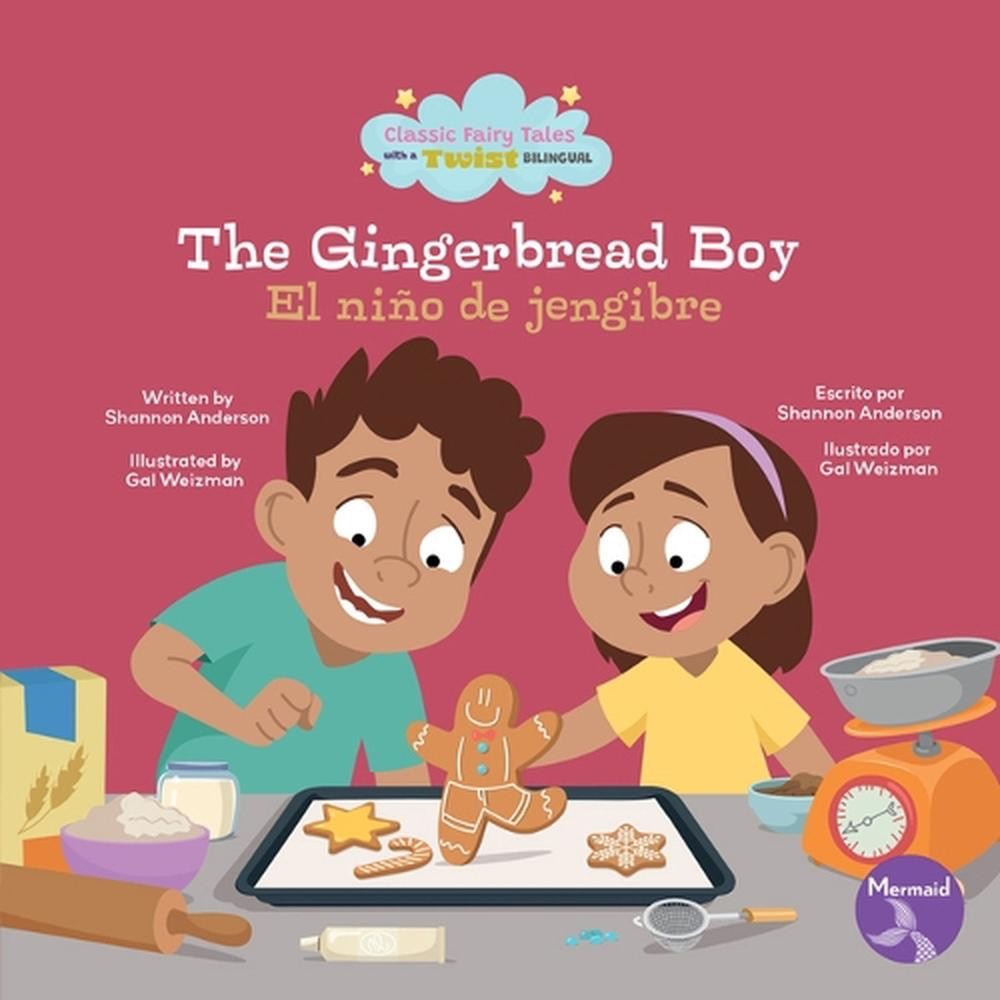 The Gingerbread Boy (El Nio de Jengibr) Bilingual Eng/Spa by Shannon Anderson Pa
